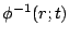 $\phi ^{-1}(r;t)$